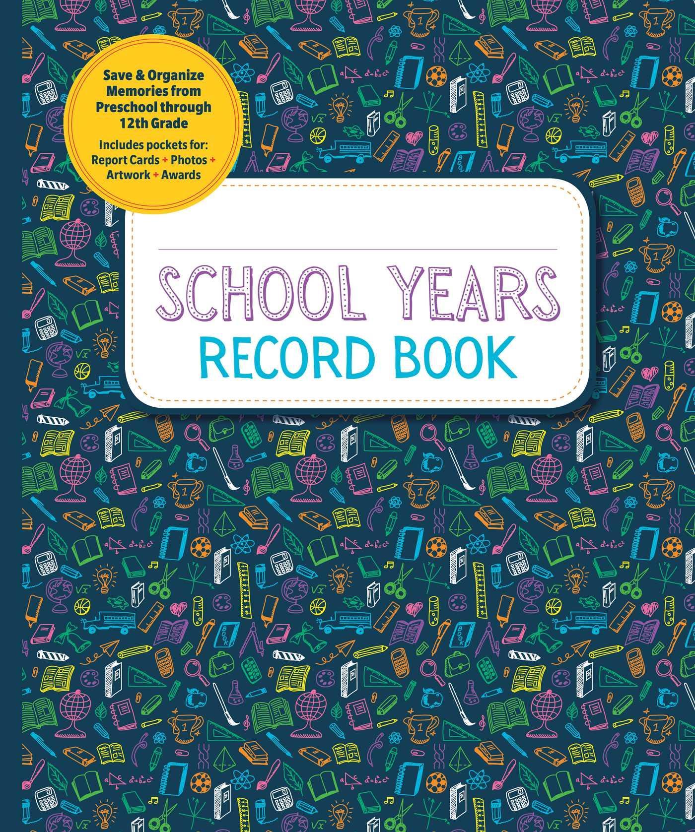 School Years Record Book Save and Organize Memories from Preschool