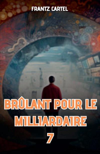 Brûlant pour le milliardaire 7