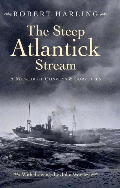 The Steep Atlantick Stream