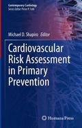 Cardiovascular Risk Assessment in Primary Prevention