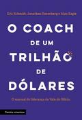 O coach de um trilhão de dólares
