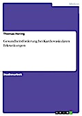Gesundheitsförderung bei Kardiovaskulären Erkrankungen