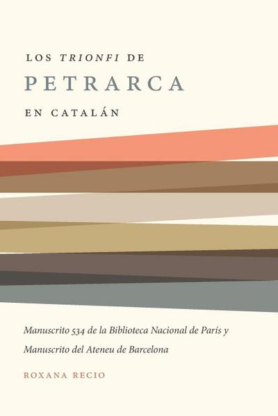 Los ’Trionfi’ de Petrarca comentados en catalán