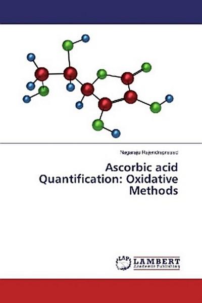 Ascorbic acid Quantification: Oxidative Methods