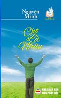 Cho là nh¿n (T¿ sách R¿ng M¿ Tâm H¿n, #2)