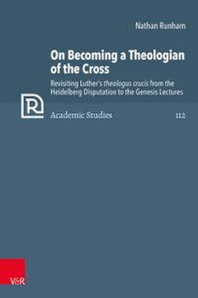 On Becoming a Theologian of the Cross
