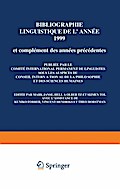 Bibliographie linguistique de l’année 1999/Linguistic Bibliography for the year 1999