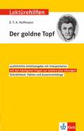 Klett Lektürehilfen E.T.A. Hoffmann, Der goldne To