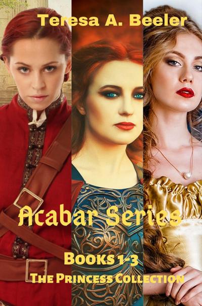Acabar Series: Books 1-3: The Princess Collection
