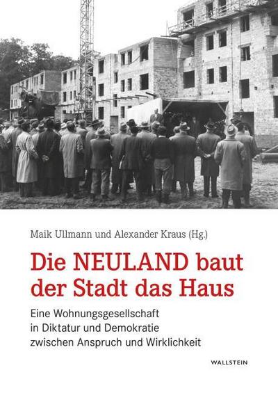 Die Neuland baut der Stadt das Haus