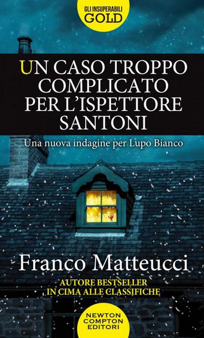 Un caso troppo complicato per l’ispettore Santoni