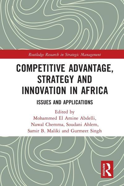 Competitive Advantage, Strategy and Innovation in Africa