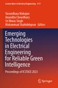 Emerging Technologies in Electrical Engineering for Reliable Green Intelligence
