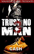 Trust No Man 3:
