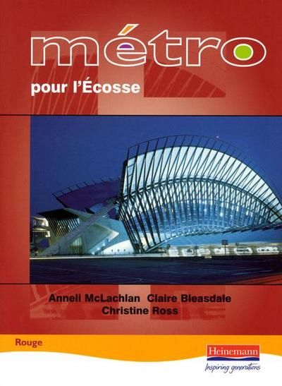 Metro Pour l’Ecosse Rouge Student Book
