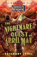 The Nightmare Quest of April May