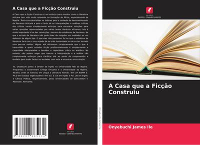 A Casa que a Ficção Construiu