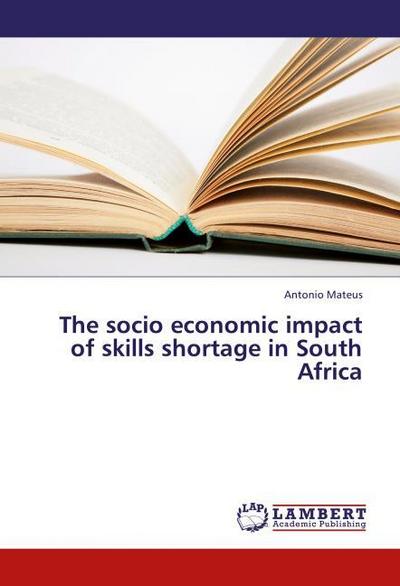 The socio economic impact of skills shortage in South Africa