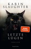 Letzte Lügen von Karin Slaughter | Ebook