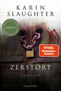 Zerstört von Karin Slaughter | Ebook