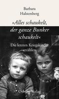 ’Alles schaukelt, der ganze Bunker schaukelt’