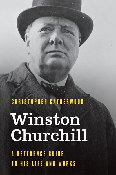 Catherwood, C: Winston Churchill
