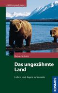 Das ungezähmte Land von Heide Schütz | Ebook