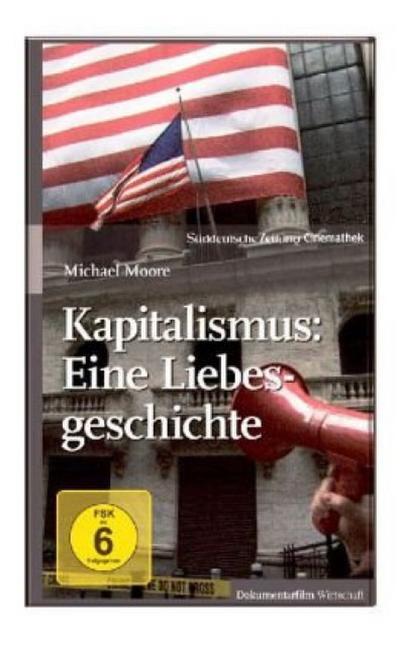 Kapitalismus: Eine Liebesgeschichte