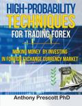 High-Probability Techniques for Trading Forex