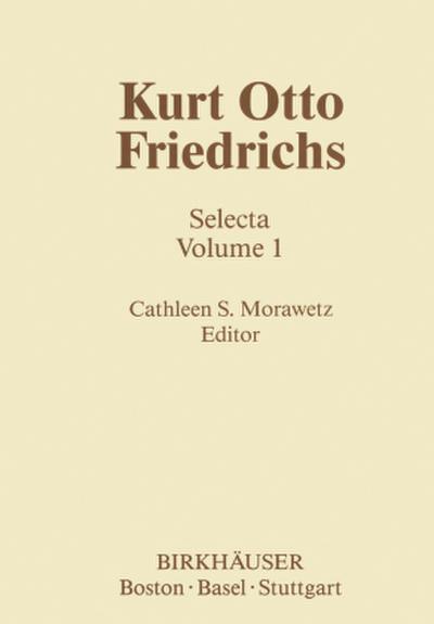 Kurt Otto Friedrichs (1901-1982) Selecta