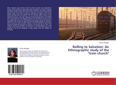 Rolling to Salvation: An Ethnographic study of the "train church"