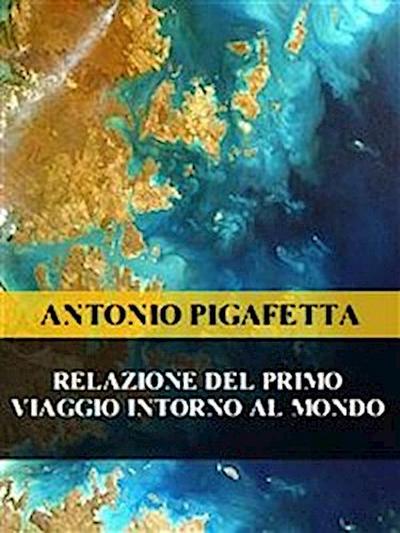 Relazione del primo viaggio intorno al mondo