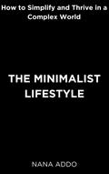 The Minimalist Lifestyle