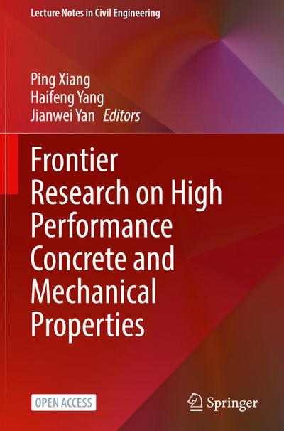 Frontier Research on High Performance Concrete and Mechanical Properties