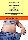 AYURVEDA ET MINCEUR