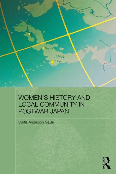Women’s History and Local Community in Postwar Japan