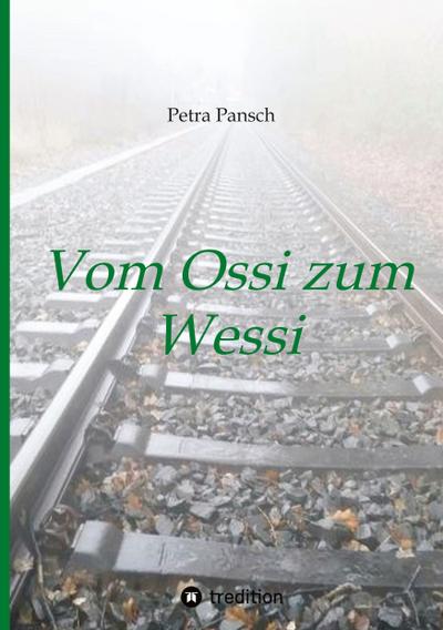 Vom Ossi zum Wessi