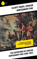 The Expeditions of Zebulon Montgomery Pike (1805-1807)