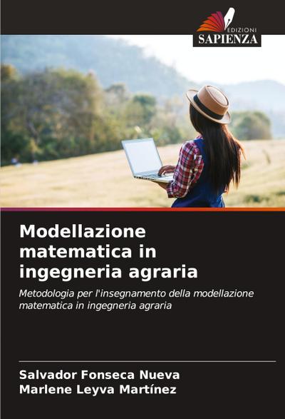 Modellazione matematica in ingegneria agraria
