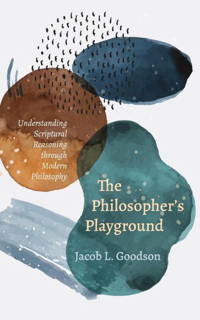 The Philosopher’s Playground