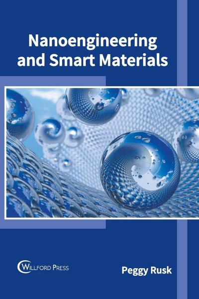 Nanoengineering and Smart Materials