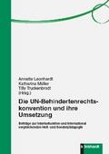 Die UN-Behindertenrechtskonvention und ihre Umsetzung.