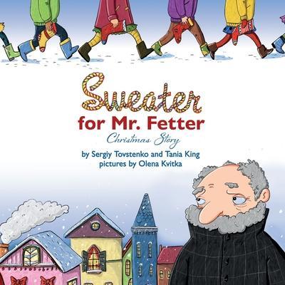 Sweater for Mr. Fetter: Christmas Story