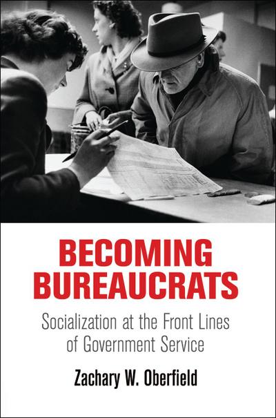 Becoming Bureaucrats