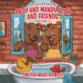 The Adventures of Andy and Mandy Bear And Friends