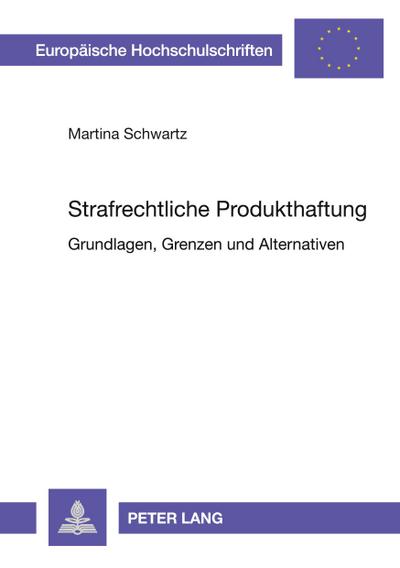Strafrechtliche Produkthaftung