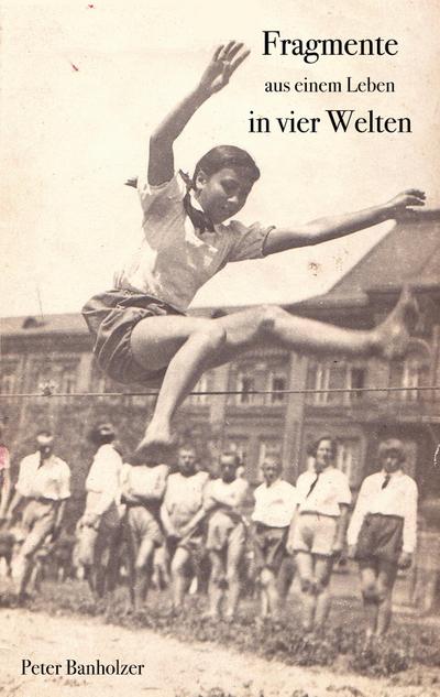 Fragmente aus einem Leben