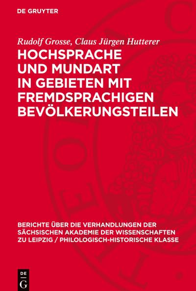 Hochsprache und Mundart in Gebieten mit fremdsprachigen Bevölkerungsteilen