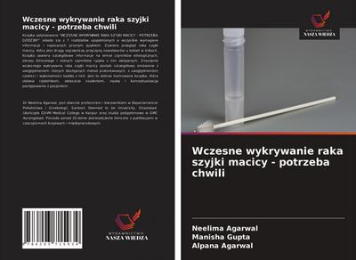 Wczesne wykrywanie raka szyjki macicy - potrzeba chwili