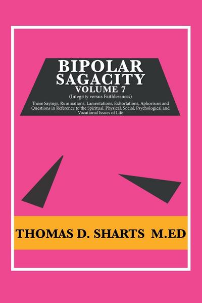 Bipolar Sagacity Volume 7
